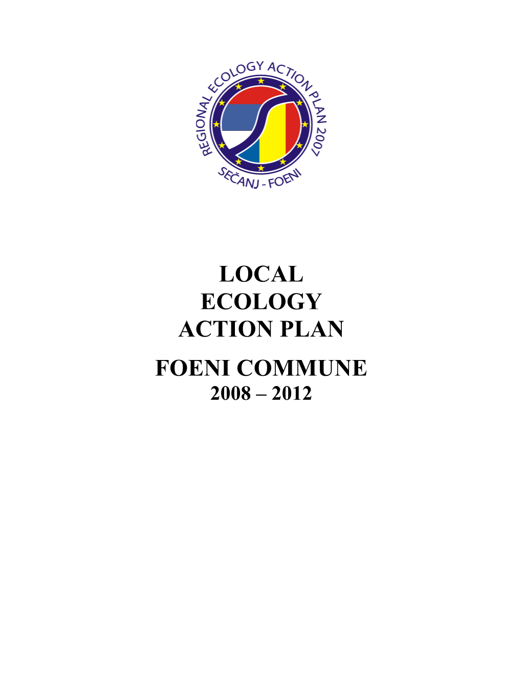 Local Ecology Action Plan Foeni Commune