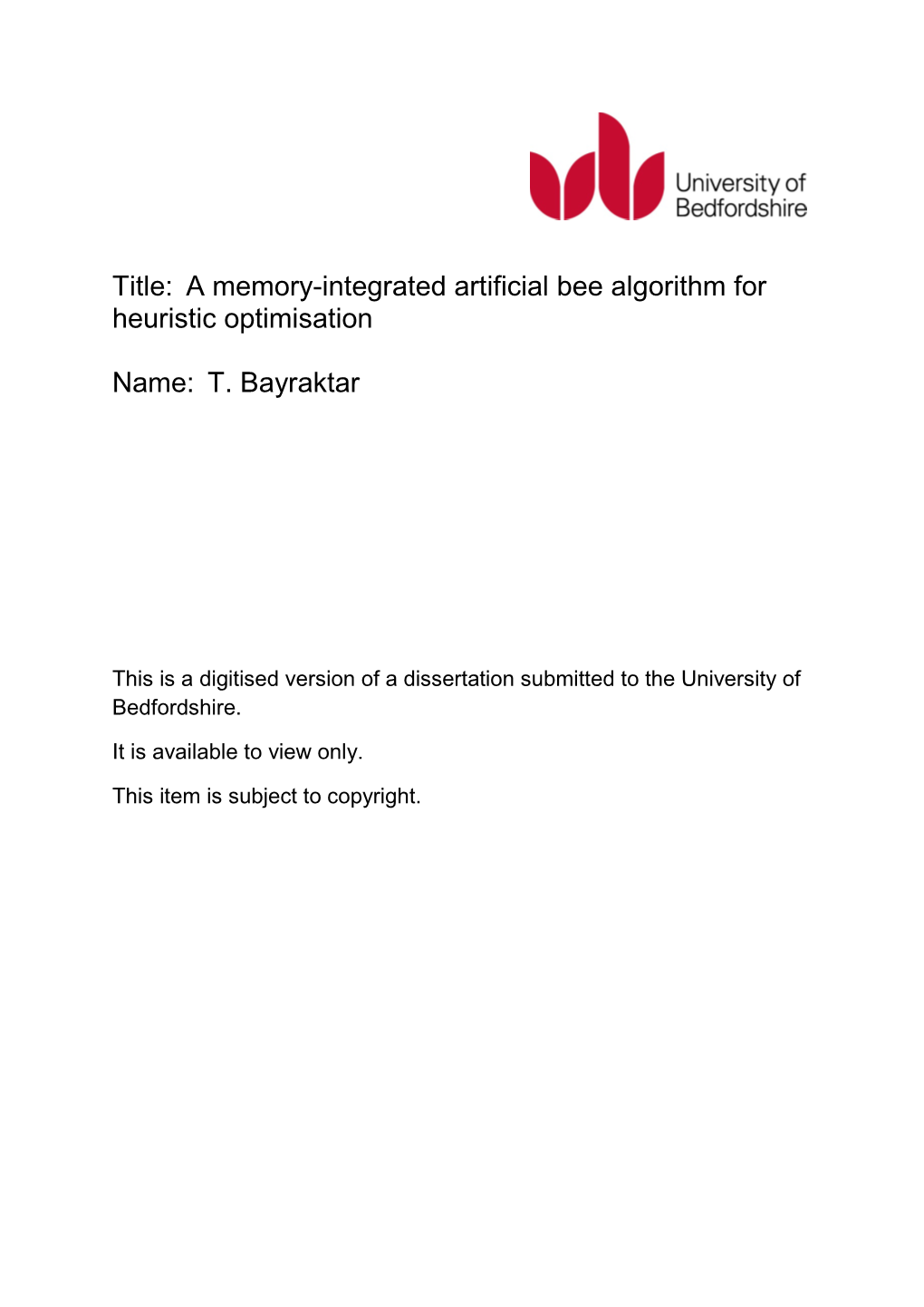 Title: a Memory-Integrated Artificial Bee Algorithm for Heuristic Optimisation