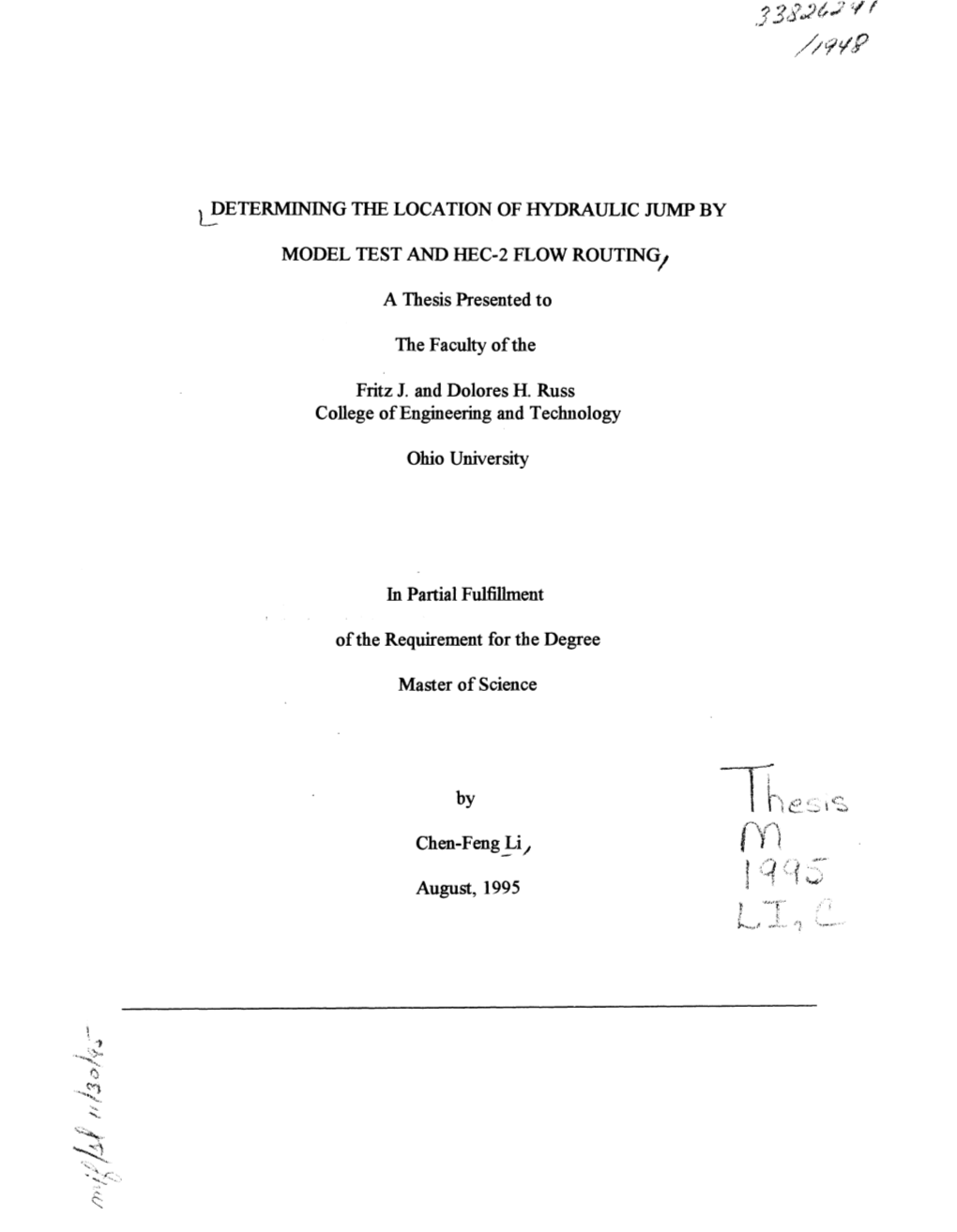 DETERMINING the LOCATION of HYDRAULIC JUMP by MODEL TEST and HEC-2 FLOW ROUTING/ a Thesis Presented to the Faculty of the Fritz