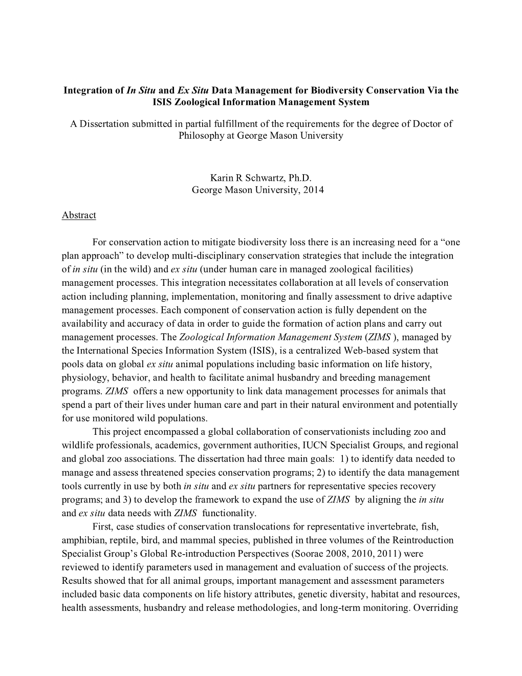 Integration of in Situ and Ex Situ Data Management for Biodiversity Conservation Via the ISIS Zoological Information Management System