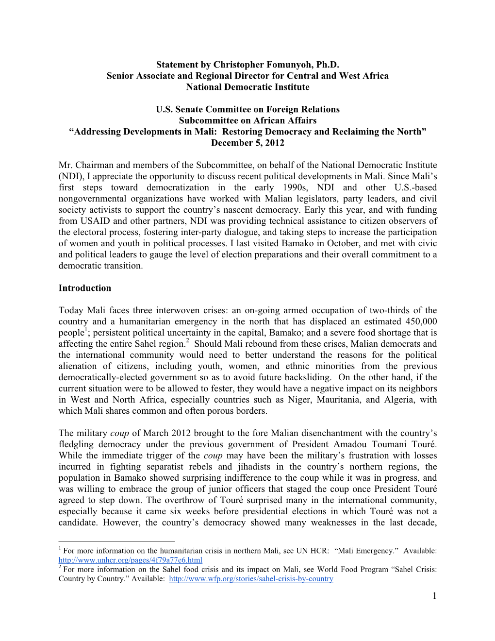 1 Statement by Christopher Fomunyoh, Ph.D. Senior Associate and Regional Director for Central and West Africa National Democrati