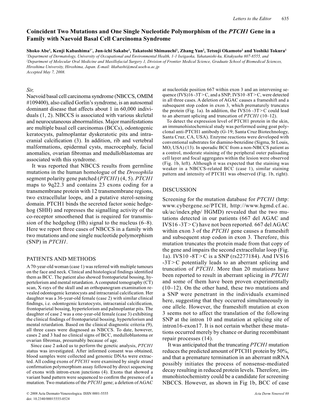 Coincident Two Mutations and One Single Nucleotide Polymorphism of the PTCH1 Gene in a Family with Naevoid Basal Cell Carcinoma Syndrome