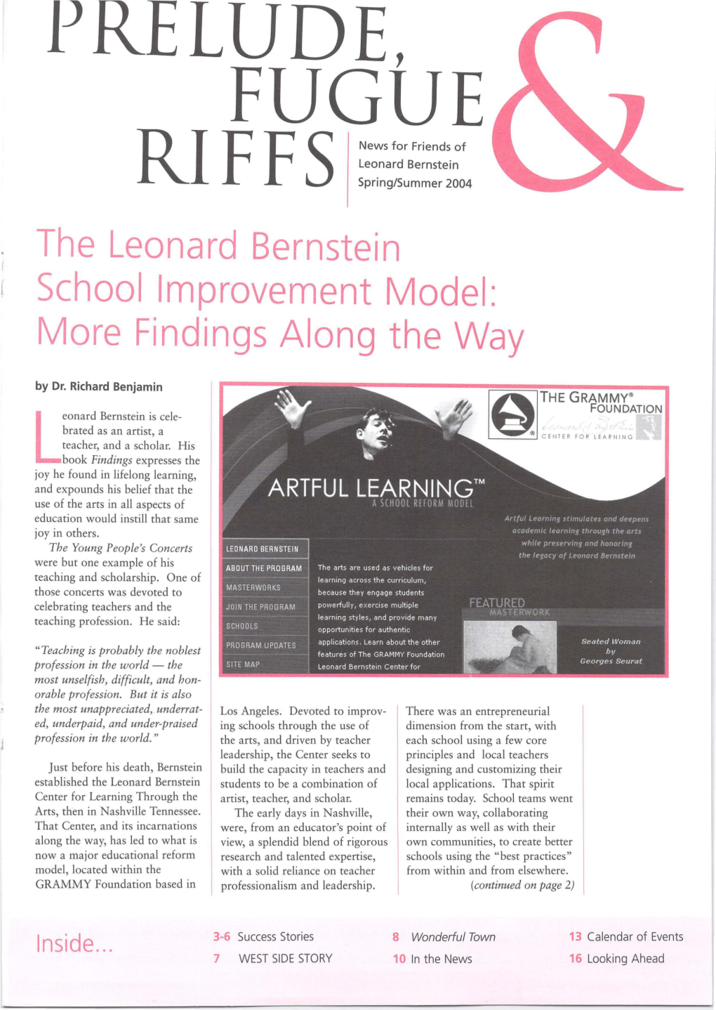 PRELUDE, FUGUE News for Friends of Leonard Bernstein RIFFS Spring/Summer 2004 the Leonard Bernstein School Improvement Model: More Findings Along the Way by Dr