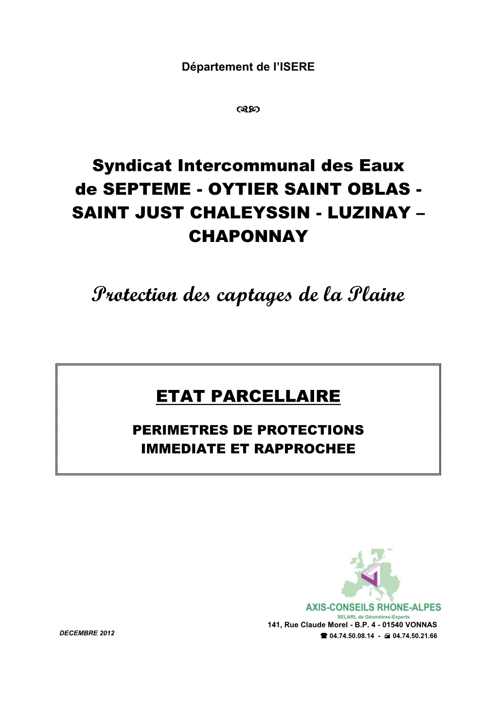 Syndicat Intercommunal Des Eaux De SEPTEME - OYTIER SAINT OBLAS - SAINT JUST CHALEYSSIN - LUZINAY – CHAPONNAY