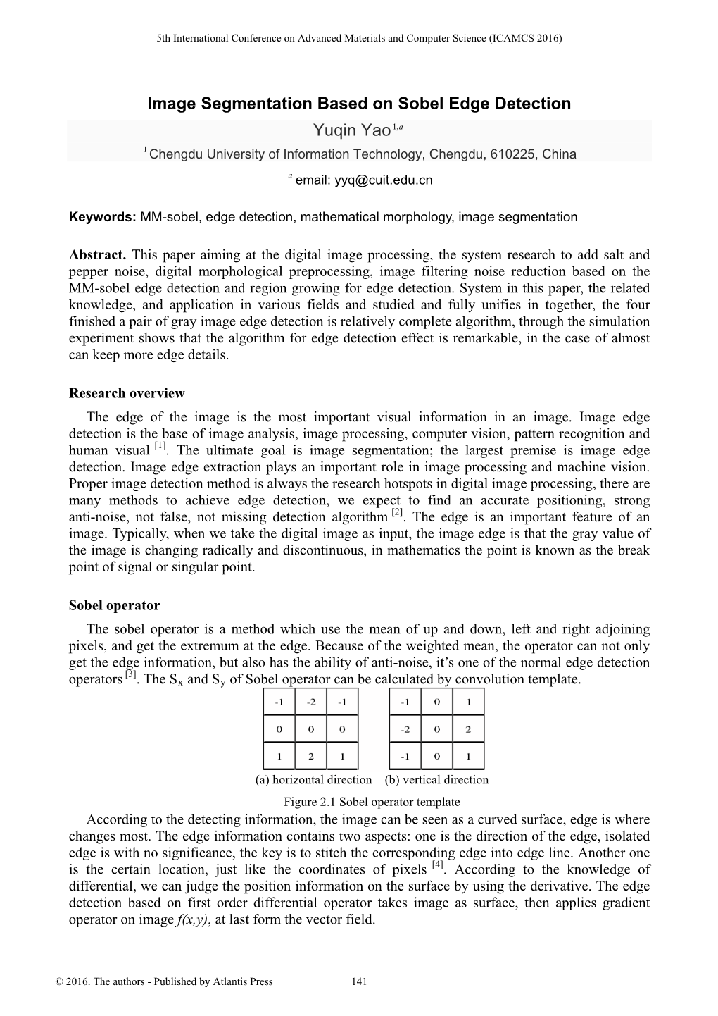 Image Segmentation Based on Sobel Edge Detection Yuqin Yao1,A