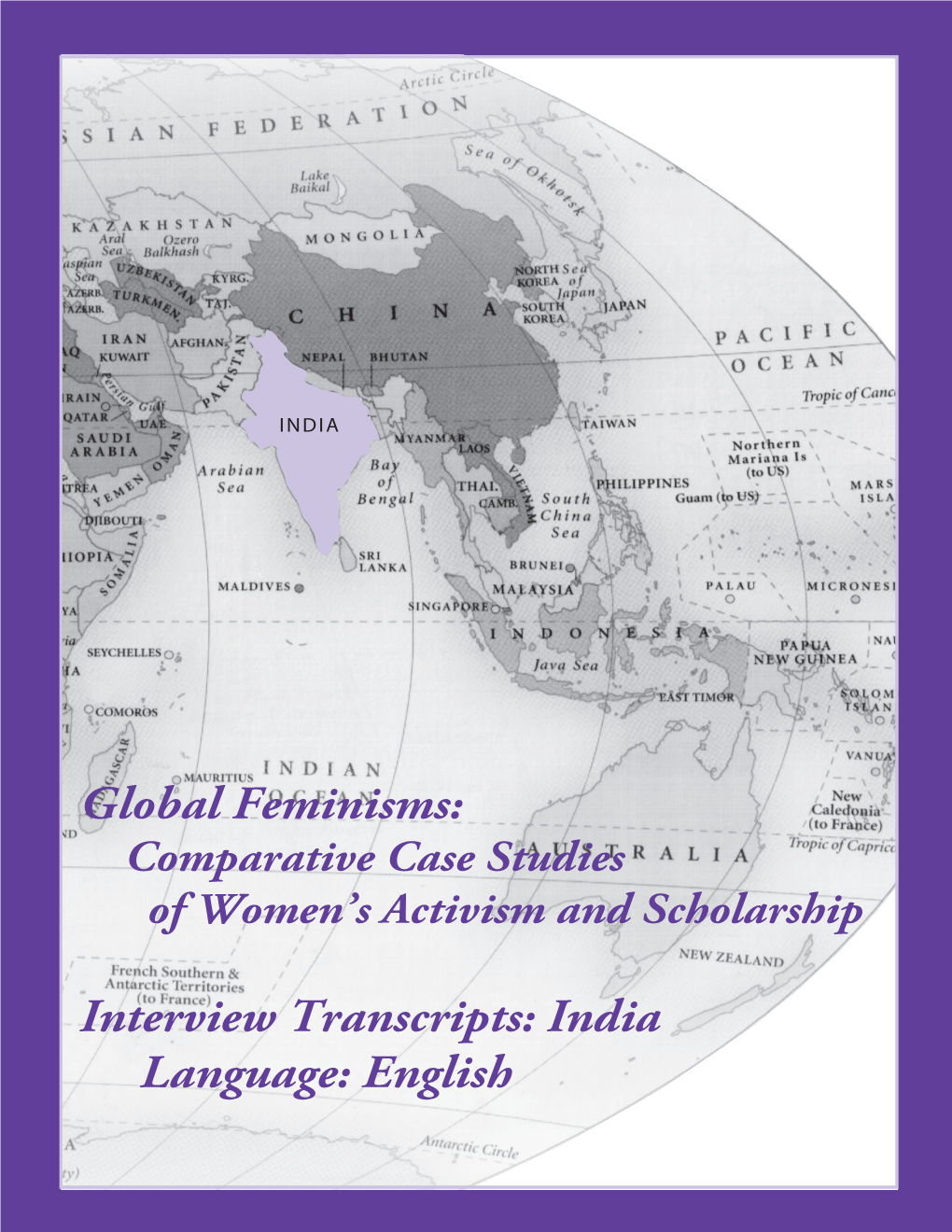 Global Feminisms: Interview Transcripts: India Language: English