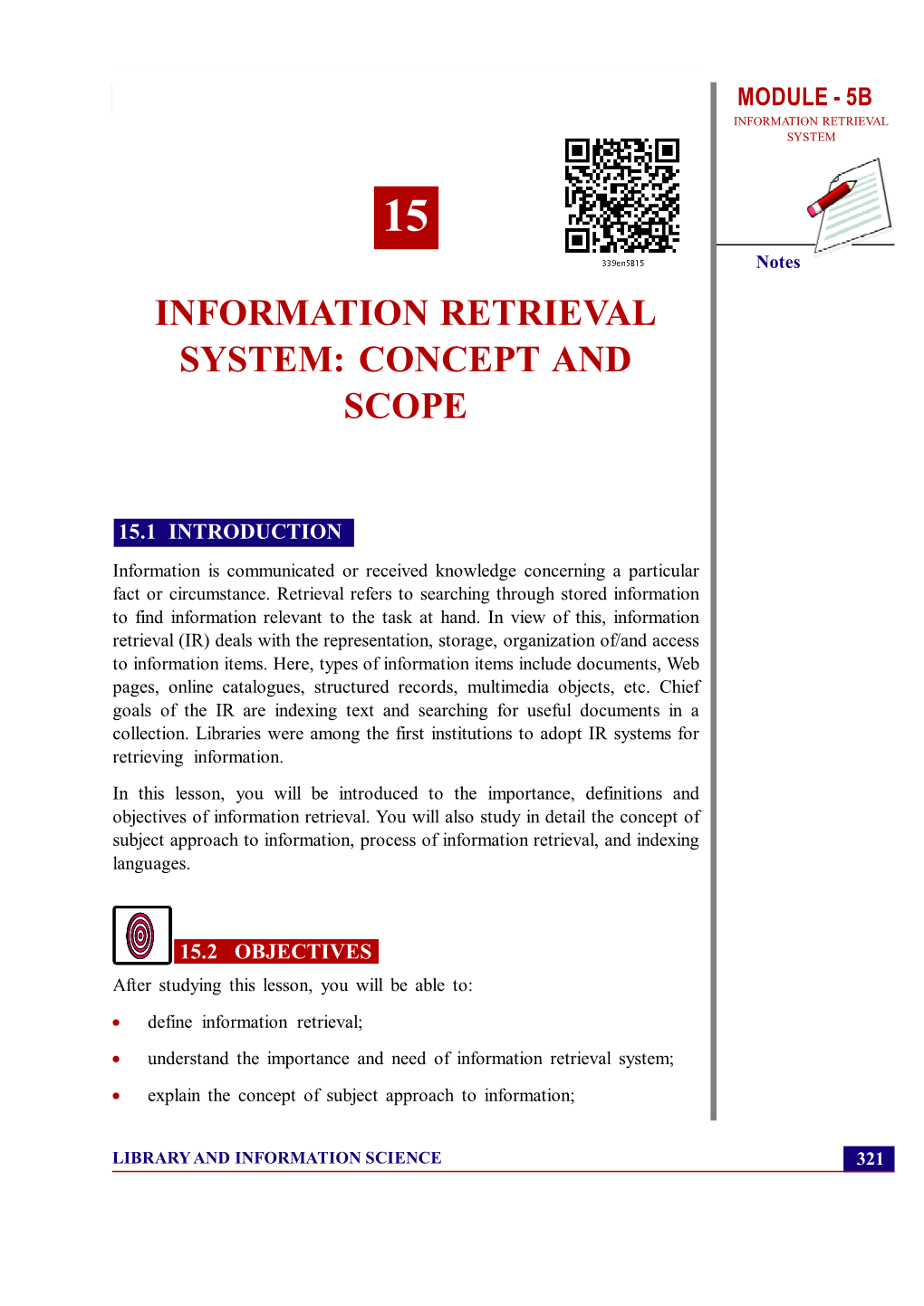 Information Retrieval System: Concept and Scope MODULE - 5B INFORMATION RETRIEVAL SYSTEM