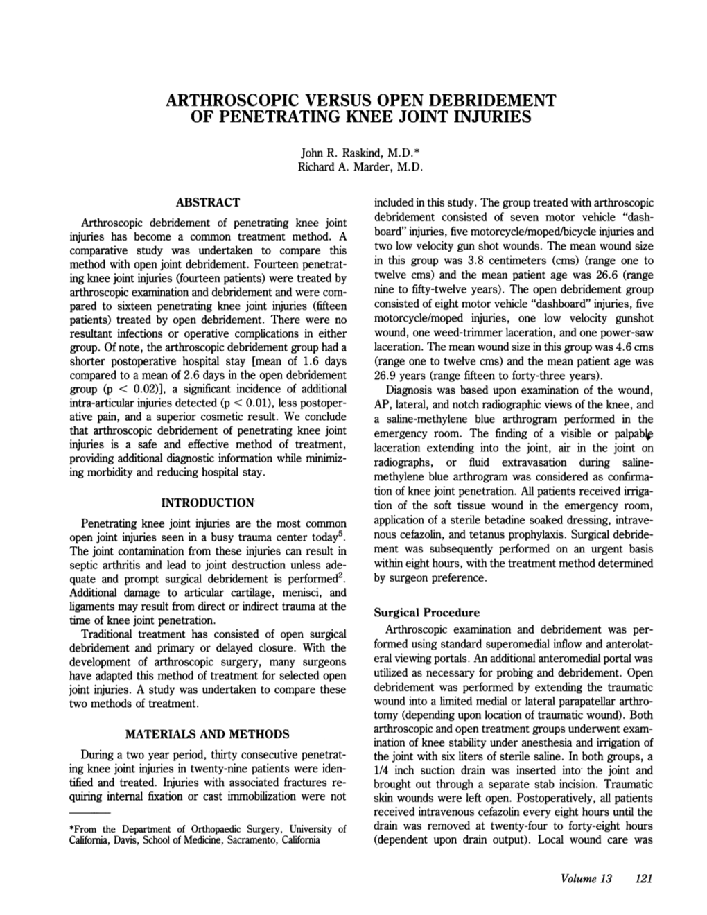 Arthroscopic Versus Open Debridement of Penetrating Knee Joint Injuries