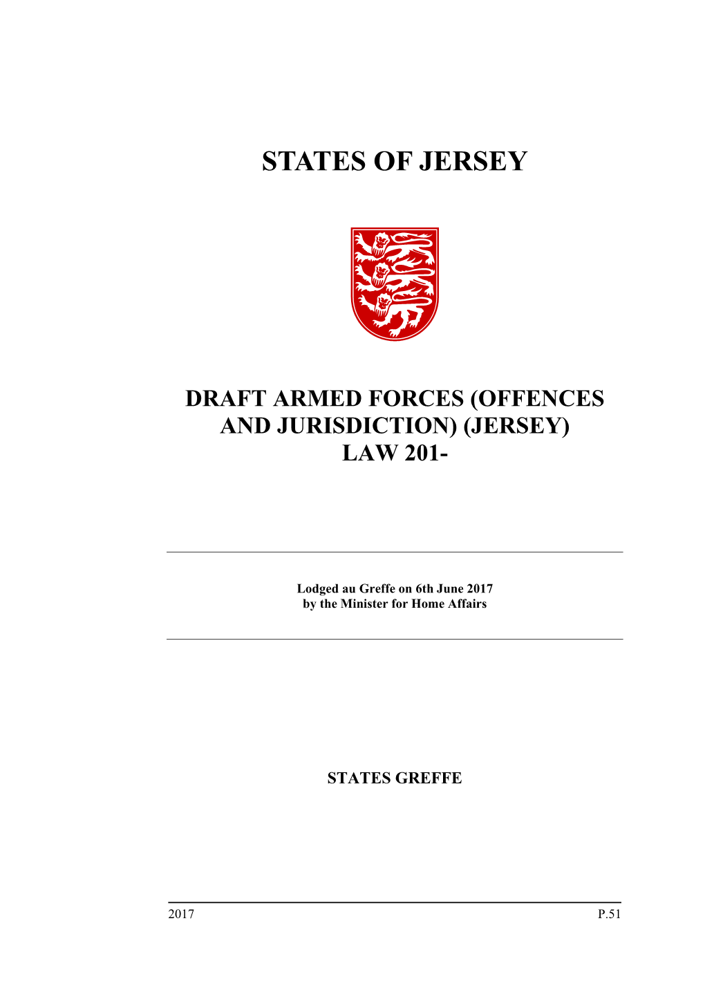 Draft Armed Forces (Offences and Jurisdiction) (Jersey) Law 201