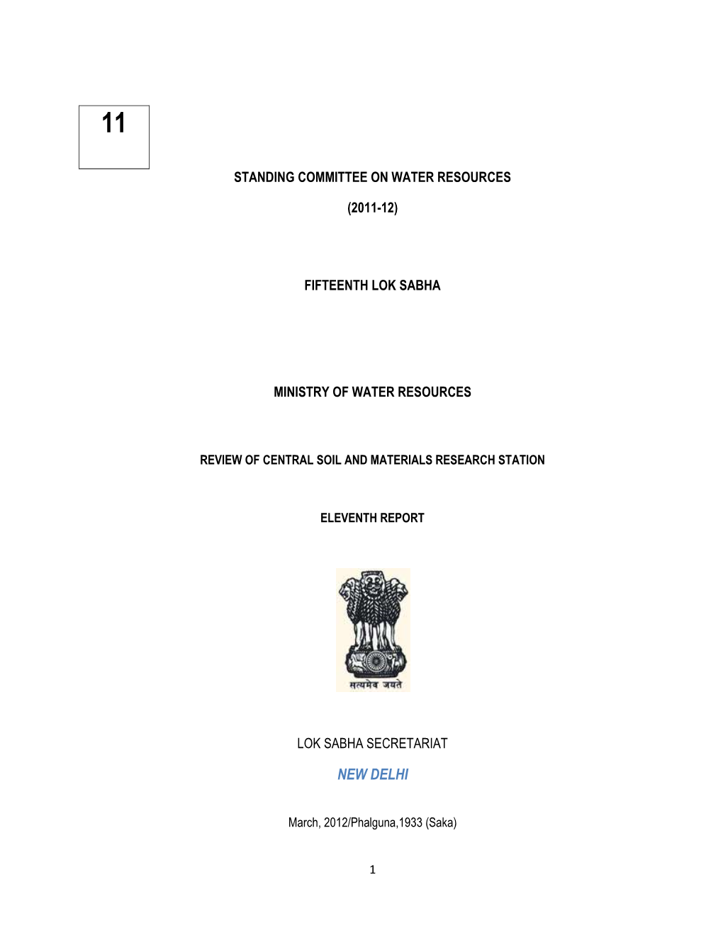 Eleventh Report on Review of Central Soil and Materials Research Station