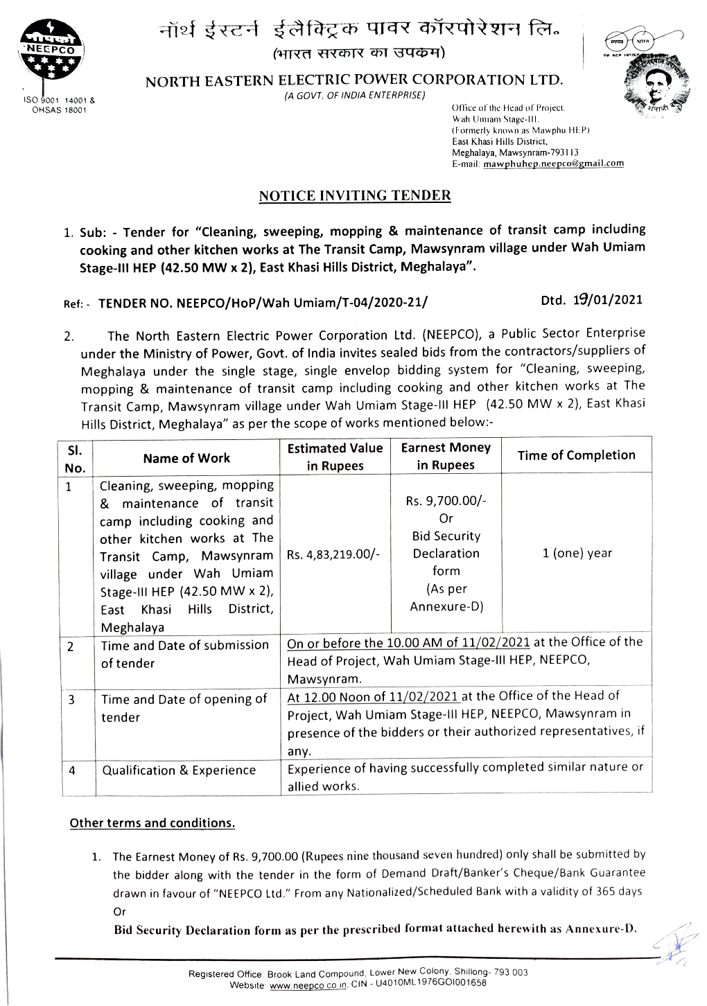 Time and Date of Submission on Or Before the 10.00 AM of 11/02/2021 at the Office of the of Tender Head of Project, Wah Umiam Stage-I HEP, Neepco, Mawsynram