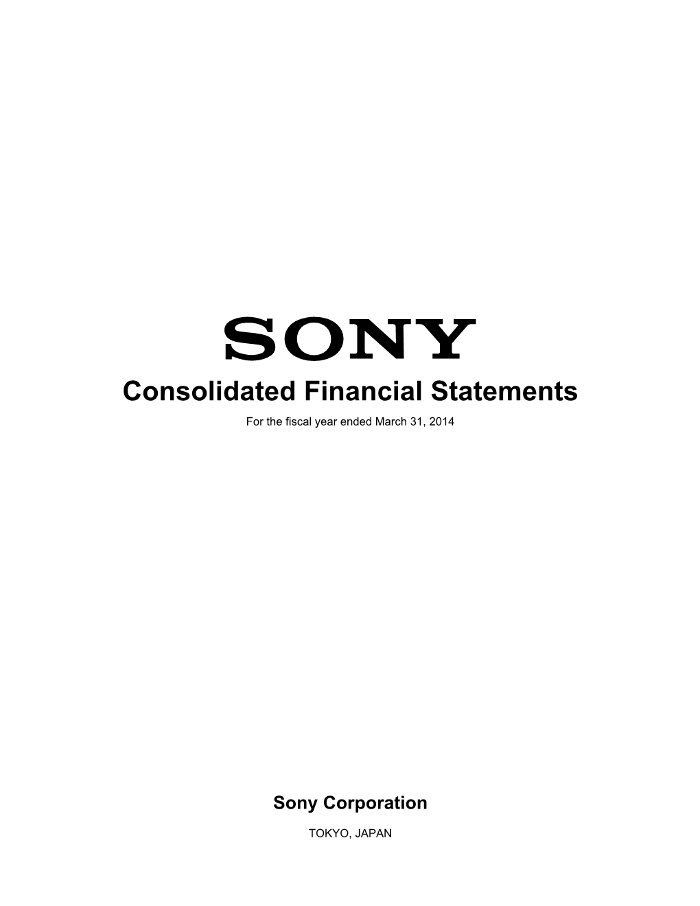 Consolidated Financial Statements for the Fiscal Year Ended March 31, 2014