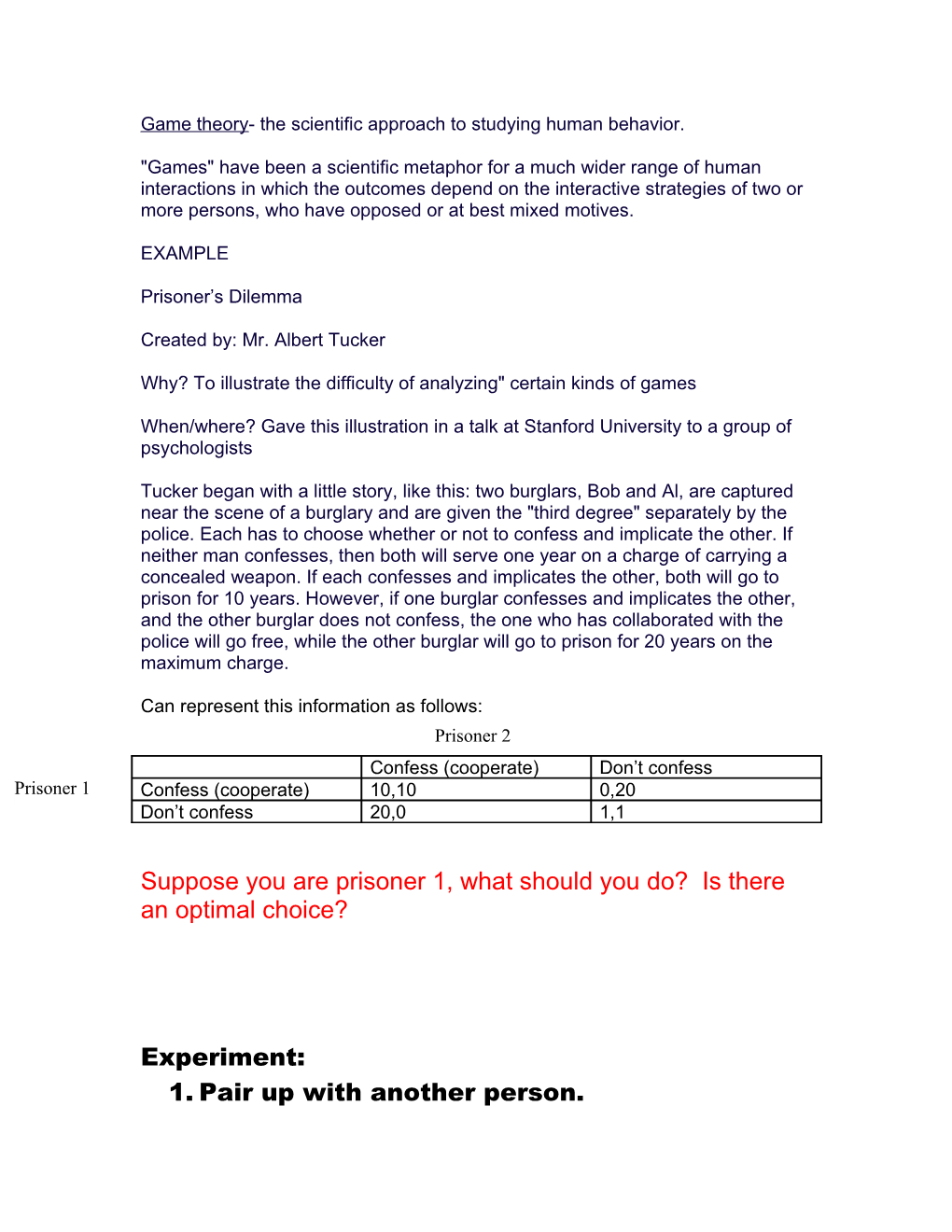 Game Theory- The Scientific Approach To Studying Human Behavior