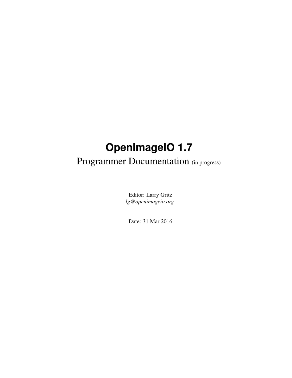 Openimageio 1.7 Programmer Documentation (In Progress)