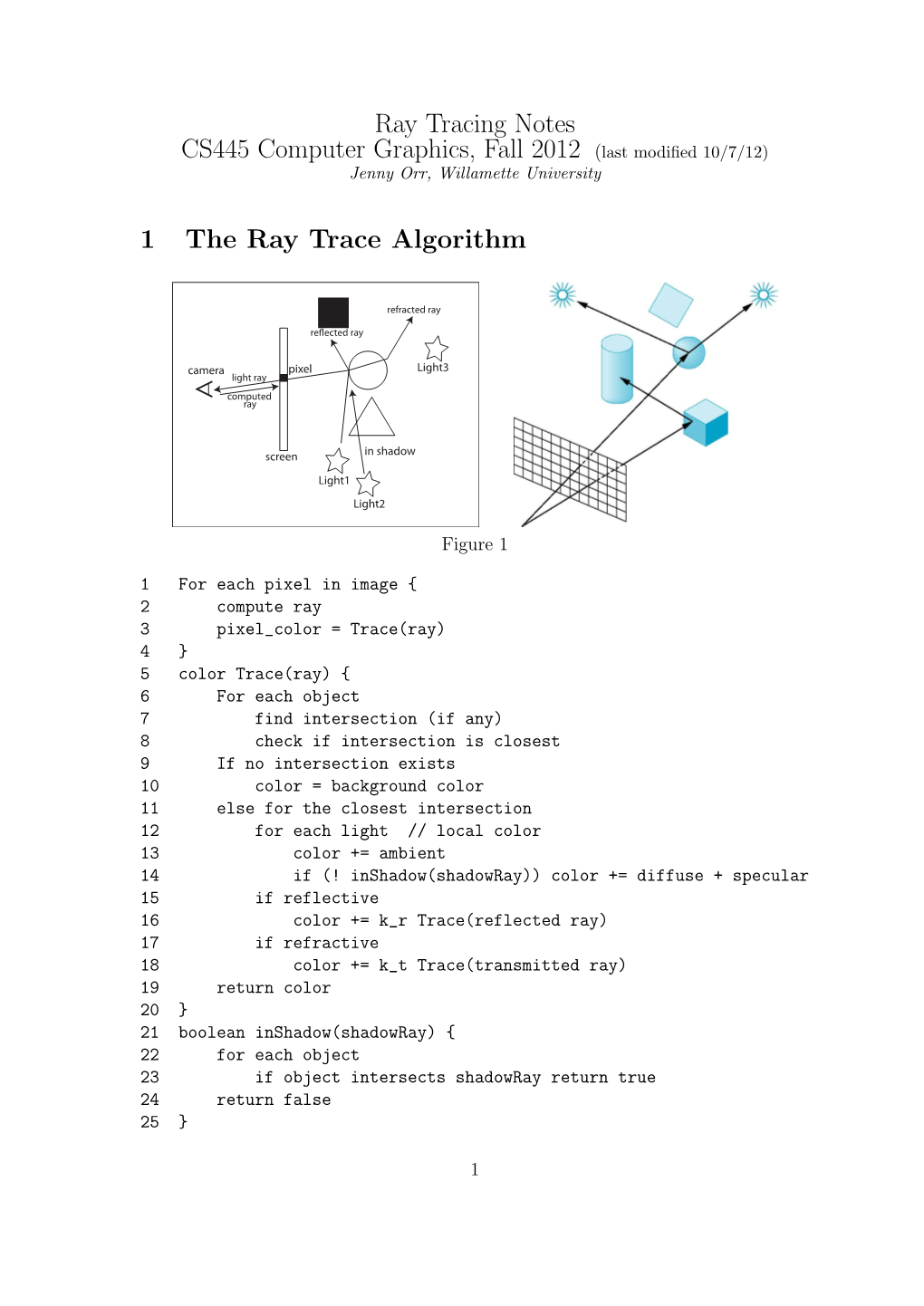 Ray Tracing Notes CS445 Computer Graphics, Fall 2012 (Last Modified