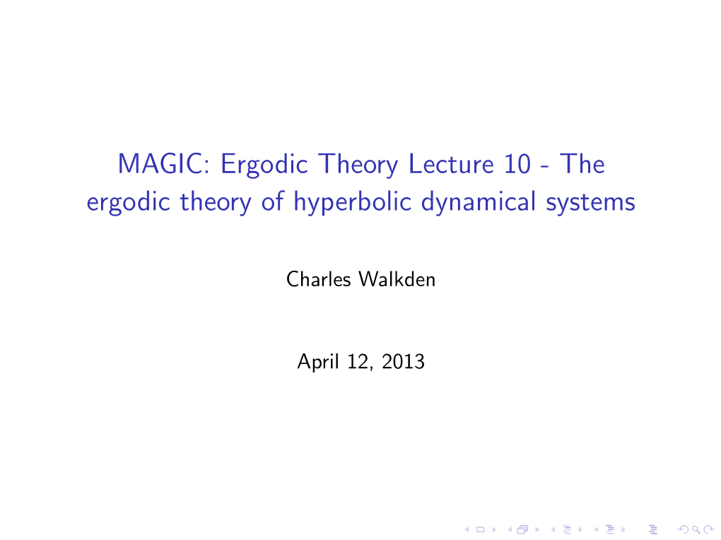 The Ergodic Theory of Hyperbolic Dynamical Systems