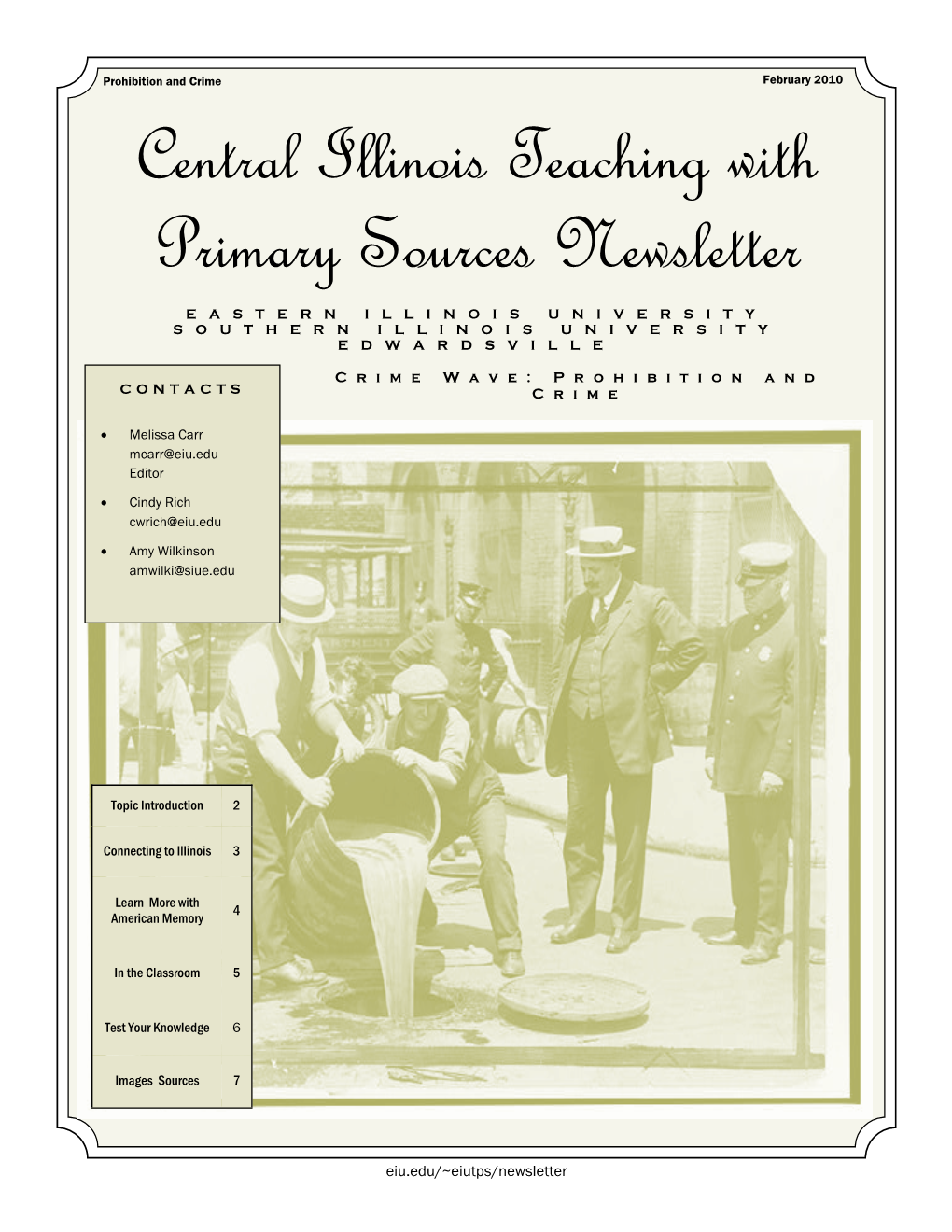 Prohibition and Crime February 2010 Central Illinois Teaching with Primary Sources Newsletter