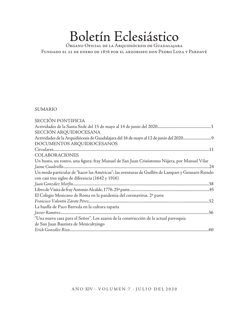 Boletín Eclesiástico Órgano Oficial De La Arquidiócesis De Guadalajara Fundado El 22 De Enero De 1876 Por El Arzobispo Don Pedro Loza Y Pardavé