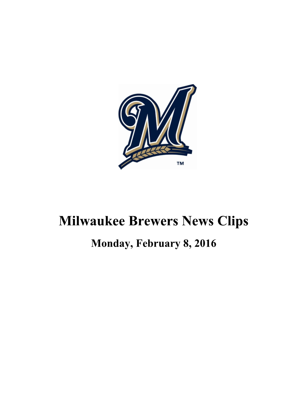 Milwaukee Brewers News Clips Monday, February 8, 2016