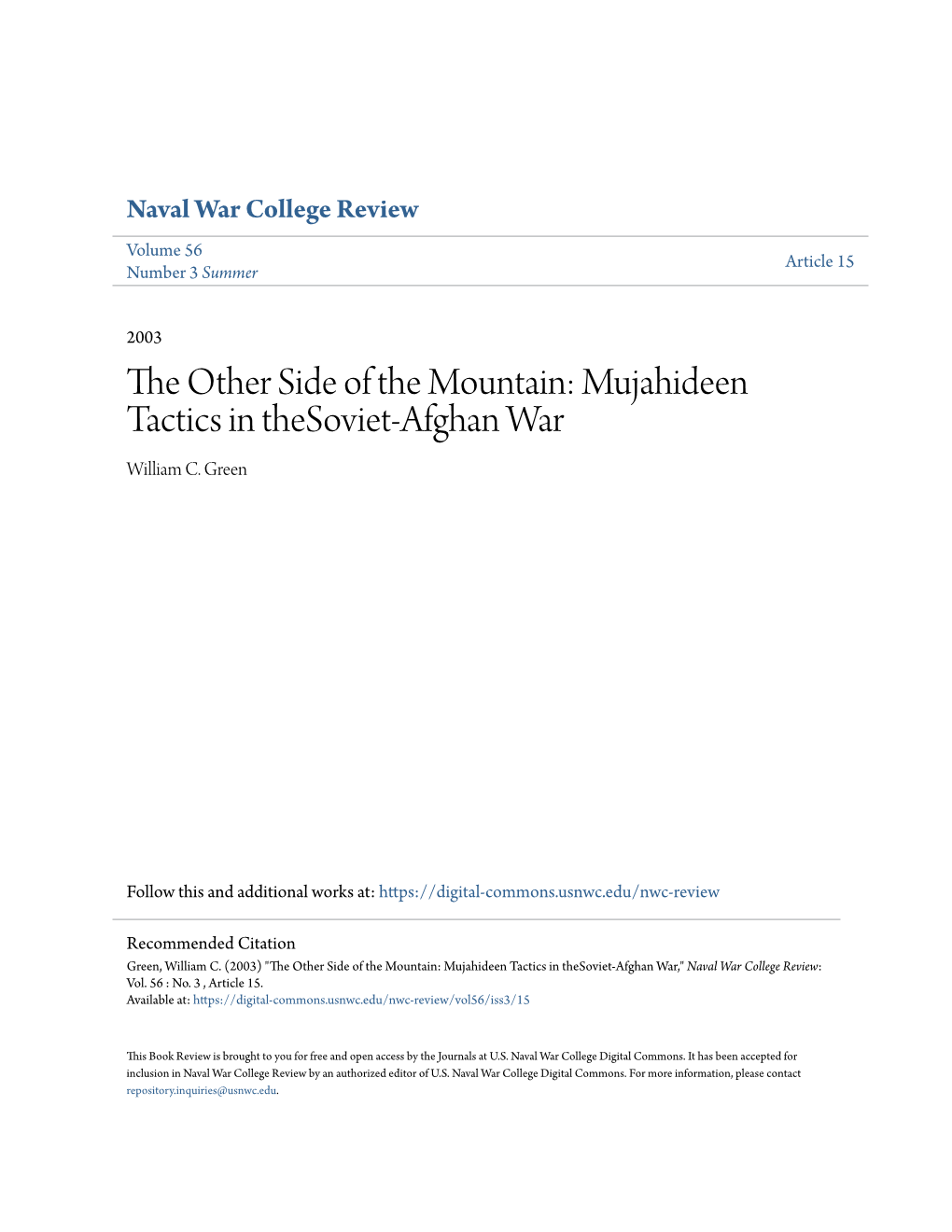 The Other Side of the Mountain: Mujahideen Tactics in Thesoviet-Afghan War William C