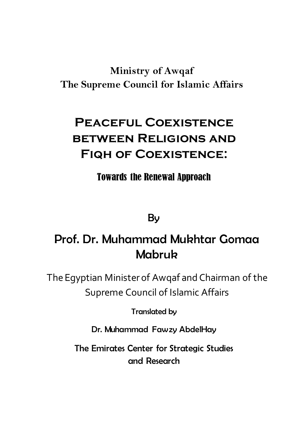 Peaceful Coexistence Between Religions and Fiqh of Coexistence