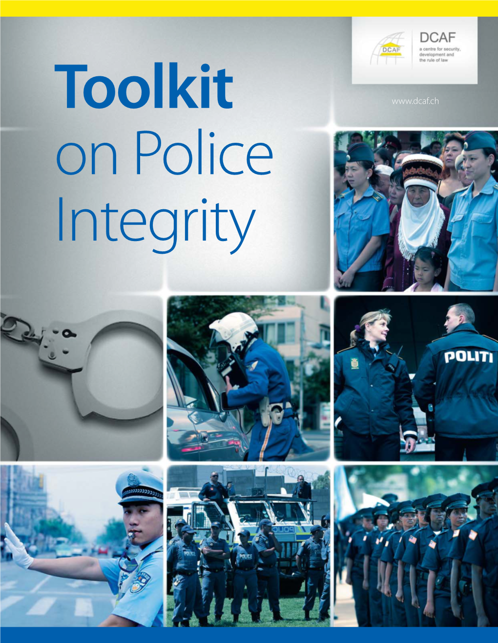 Toolkit on Police Integrity New Chapter 000*:Layout 1 2/24/12 12:01 PM Page 2