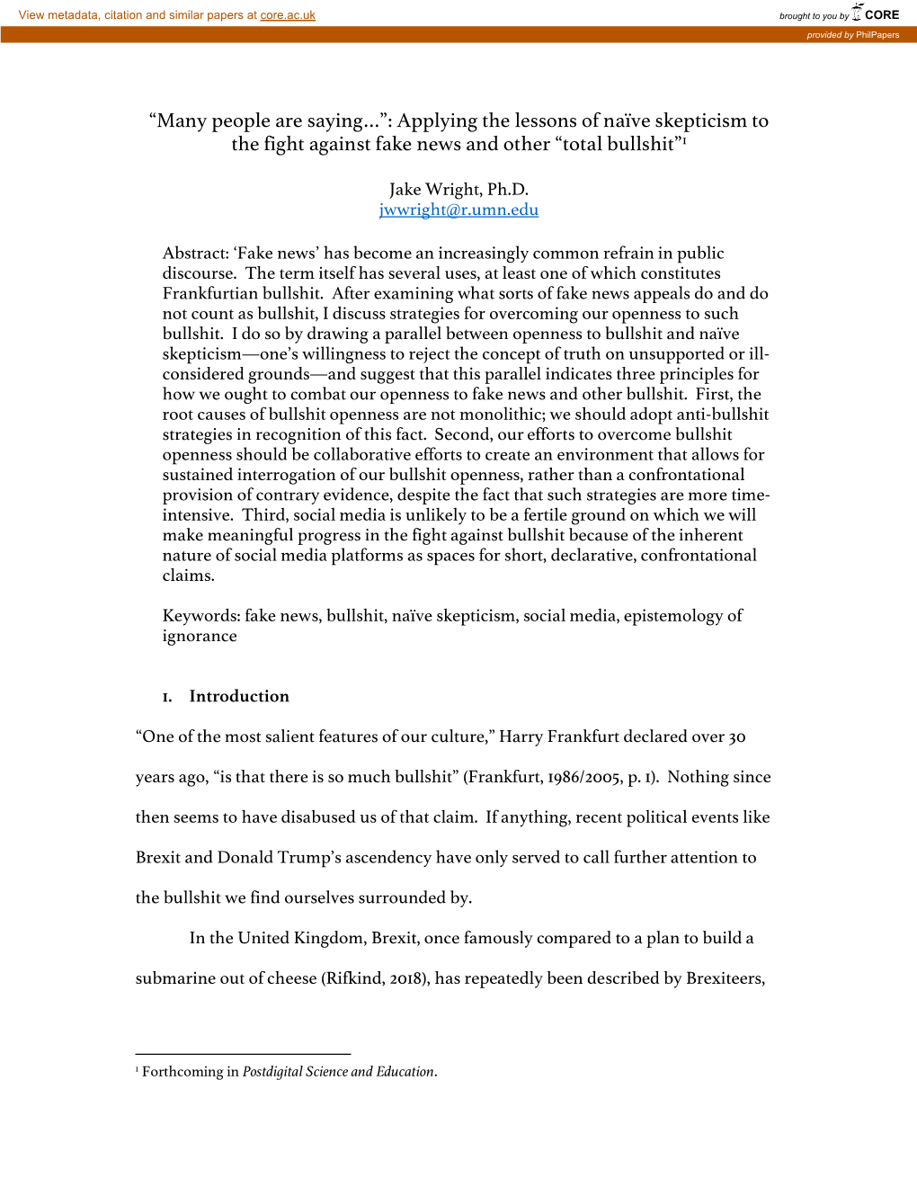 Many People Are Saying…”: Applying the Lessons of Naïve Skepticism to the Fight Against Fake News and Other “Total Bullshit”1