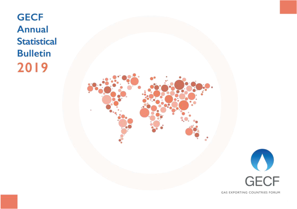 GECF Annual Statistical Bulletin 2019 3Rd Edition