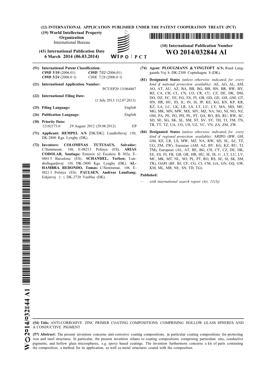 WO 2014/032844 Al 6 March 2014 (06.03.2014) P O P C T