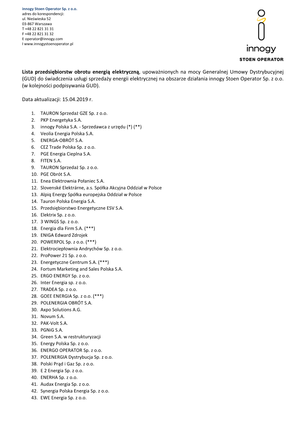 GUD) Do Świadczenia Usługi Sprzedaży Energii Elektrycznej Na Obszarze Działania Innogy Stoen Operator Sp