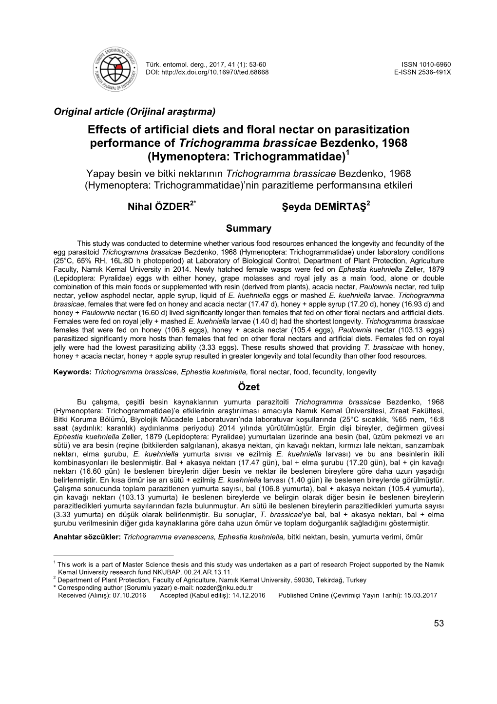 Effects of Artificial Diets and Floral Nectar on Parasitization