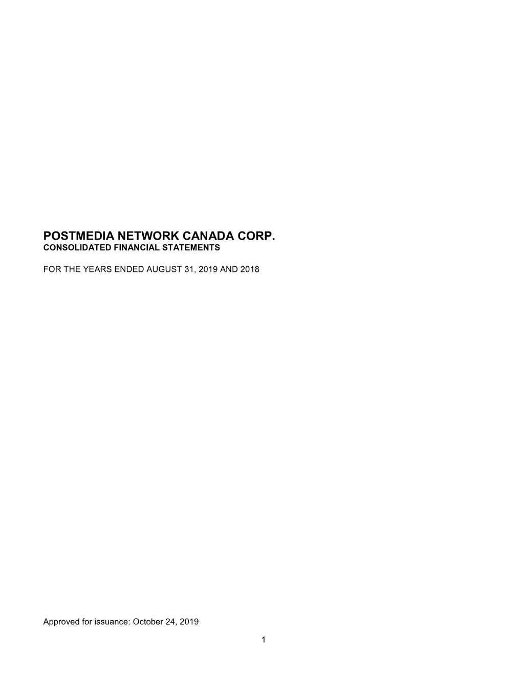 Postmedia Network Canada Corp. Consolidated Financial Statements