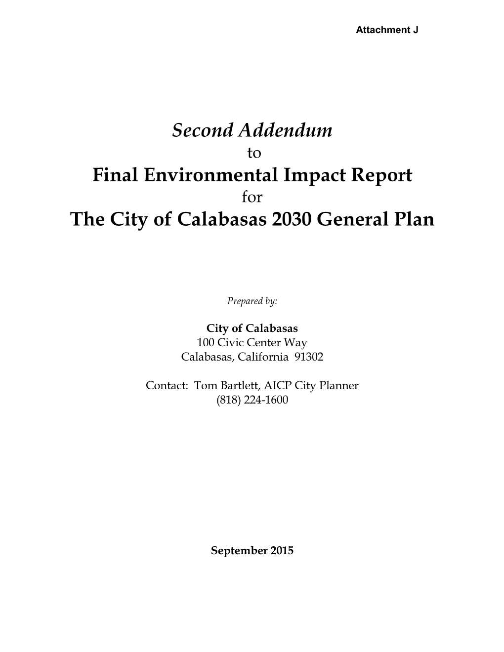 In Its Conceptual Approval of the Civic Center Plan in April 2002, Council Reviewed Two Massing Alternatives That Are Intended