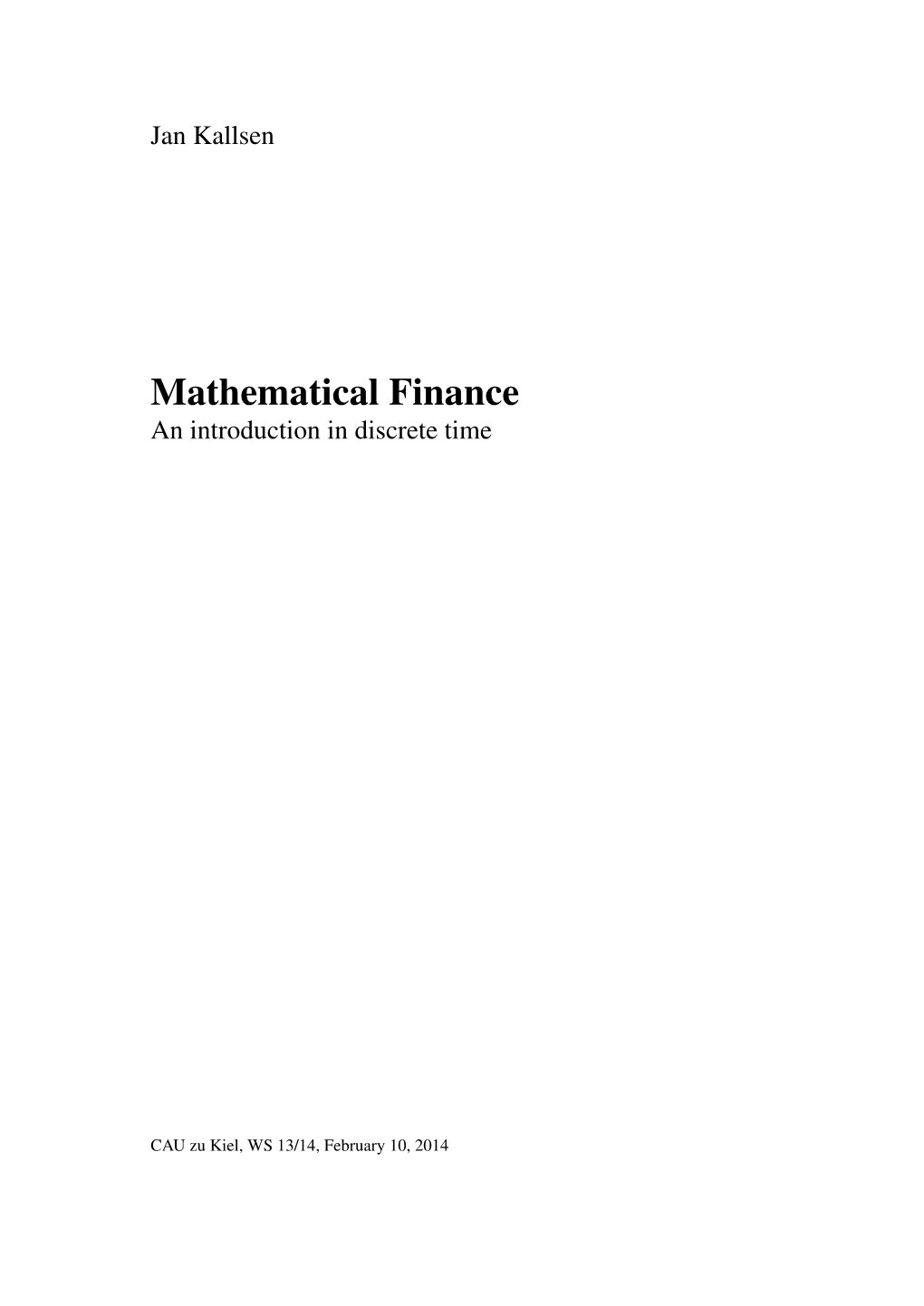 Mathematical Finance an Introduction in Discrete Time