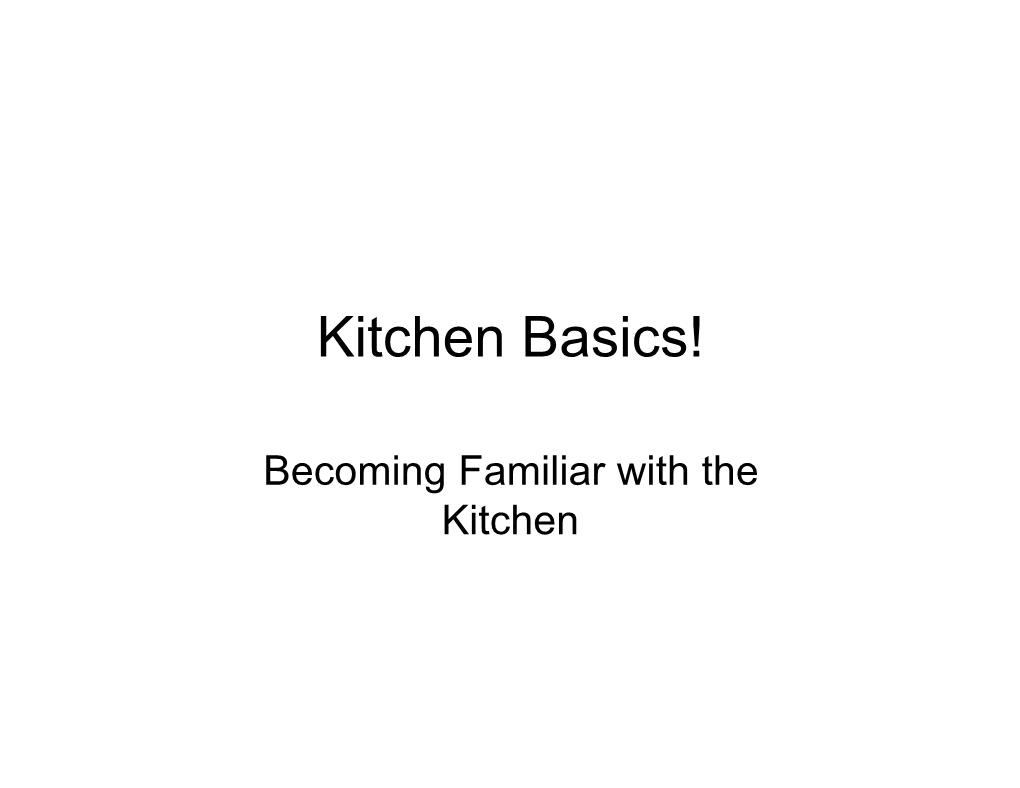 Kitchen Basics!