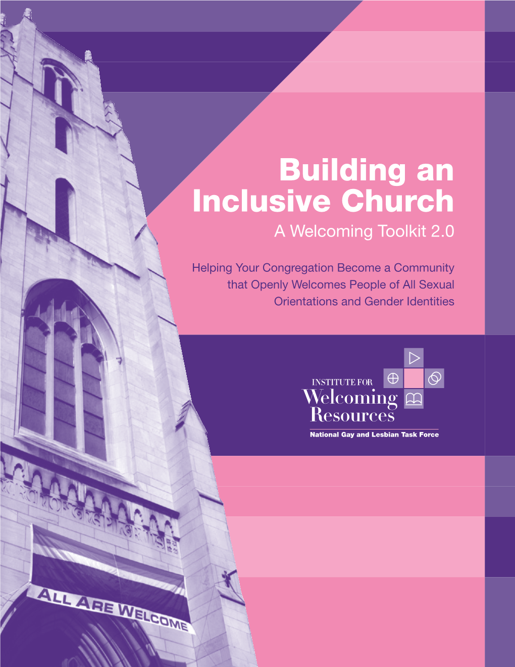 Building an Inclusive Church: a Welcoming Toolkit