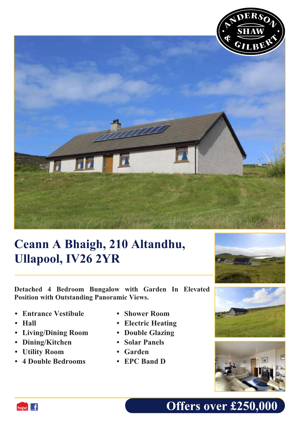 Offers Over £250,000 Ceann a Bhaigh, 210 Altandhu, Ullapool, IV26