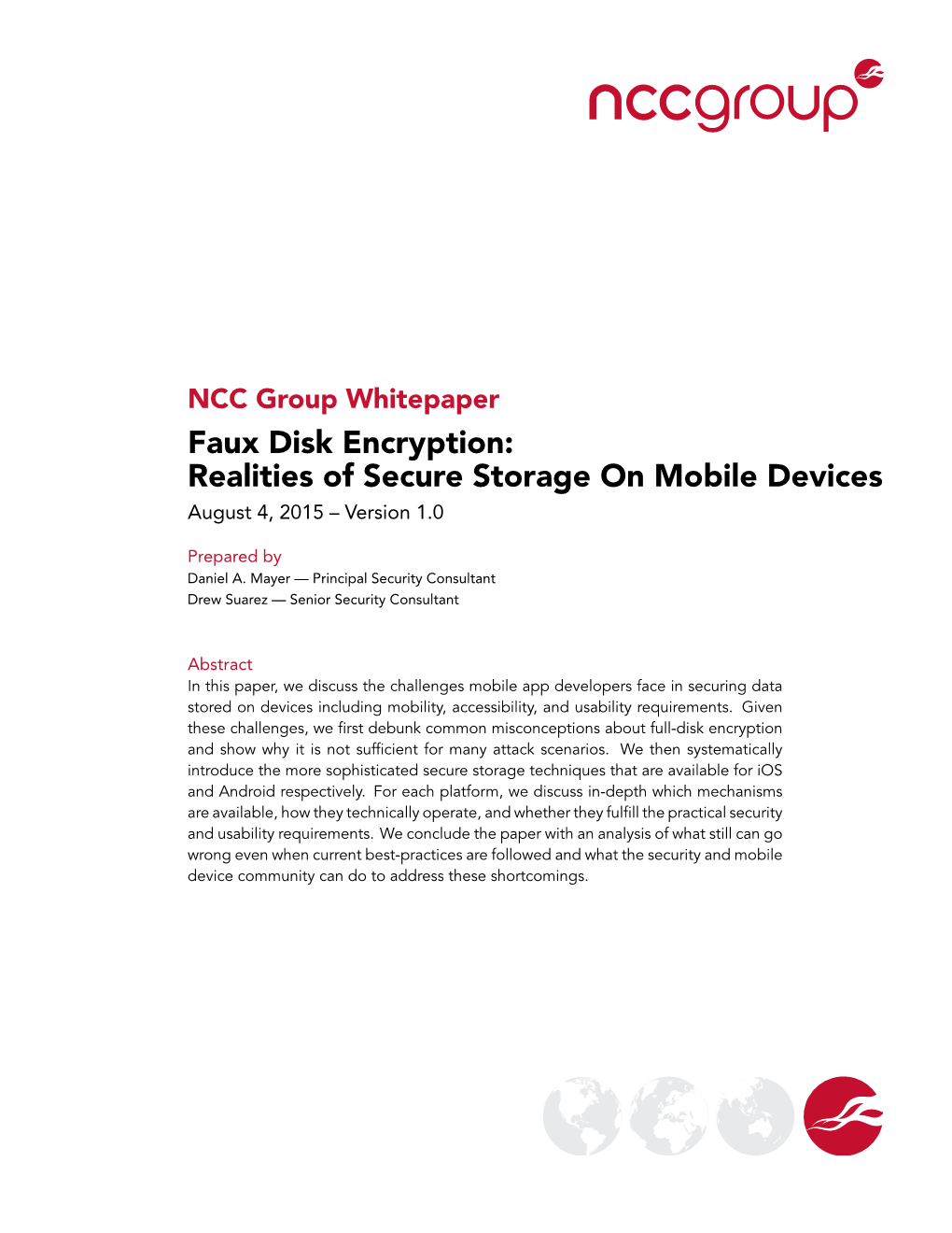 Faux Disk Encryption: Realities of Secure Storage on Mobile Devices August 4, 2015 – Version 1.0