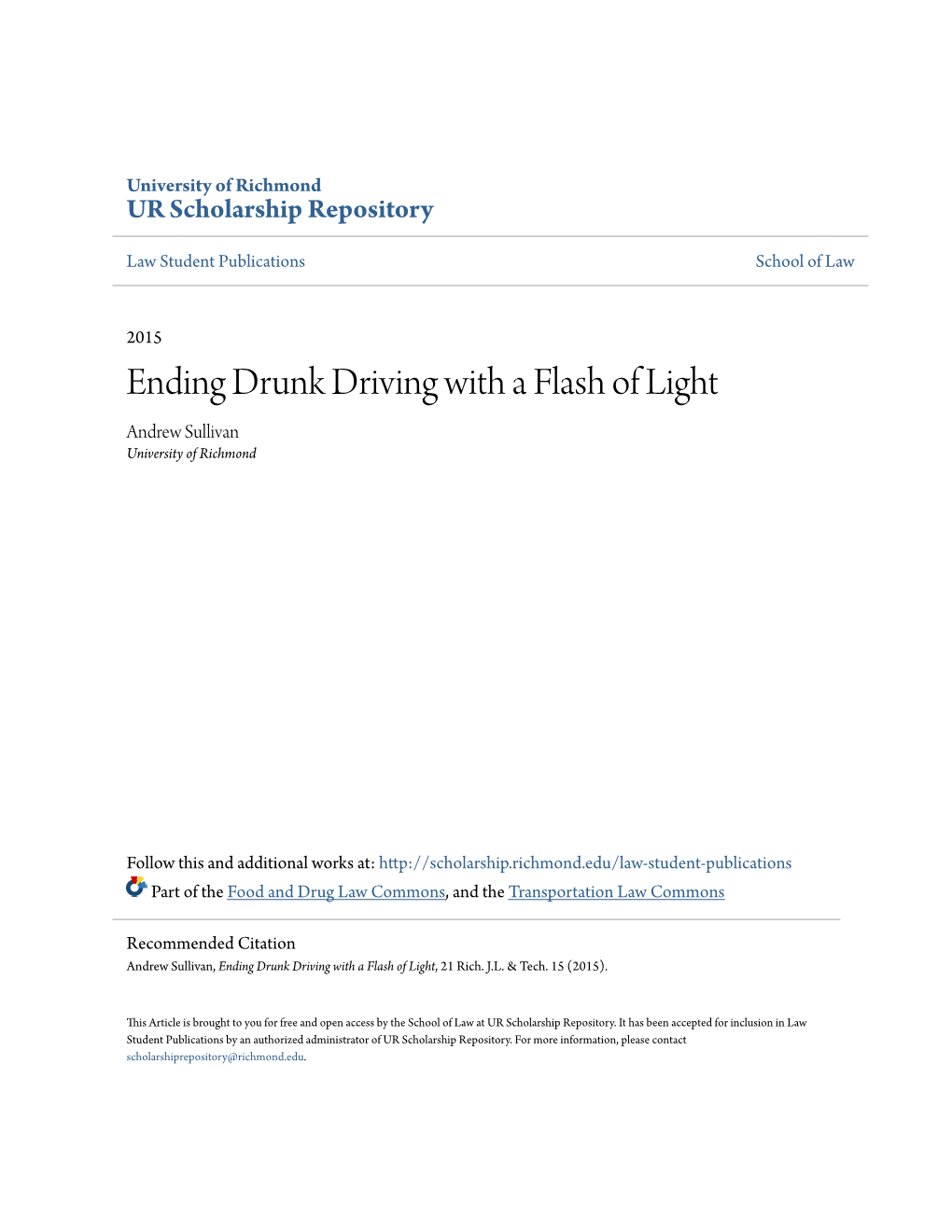 Ending Drunk Driving with a Flash of Light Andrew Sullivan University of Richmond