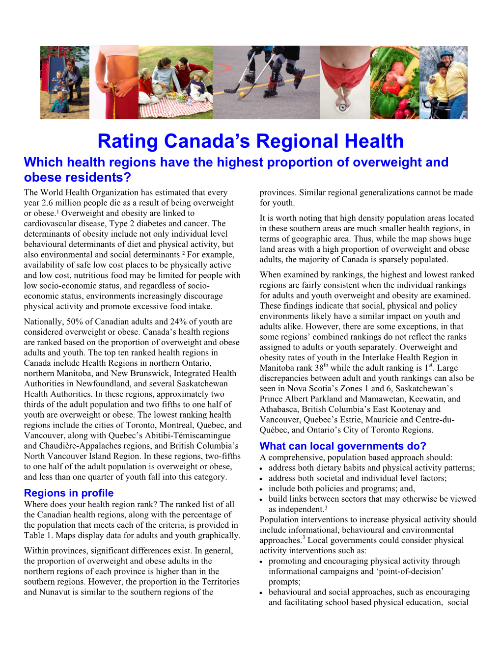 Which Is the Heaviest Health Region in Canada