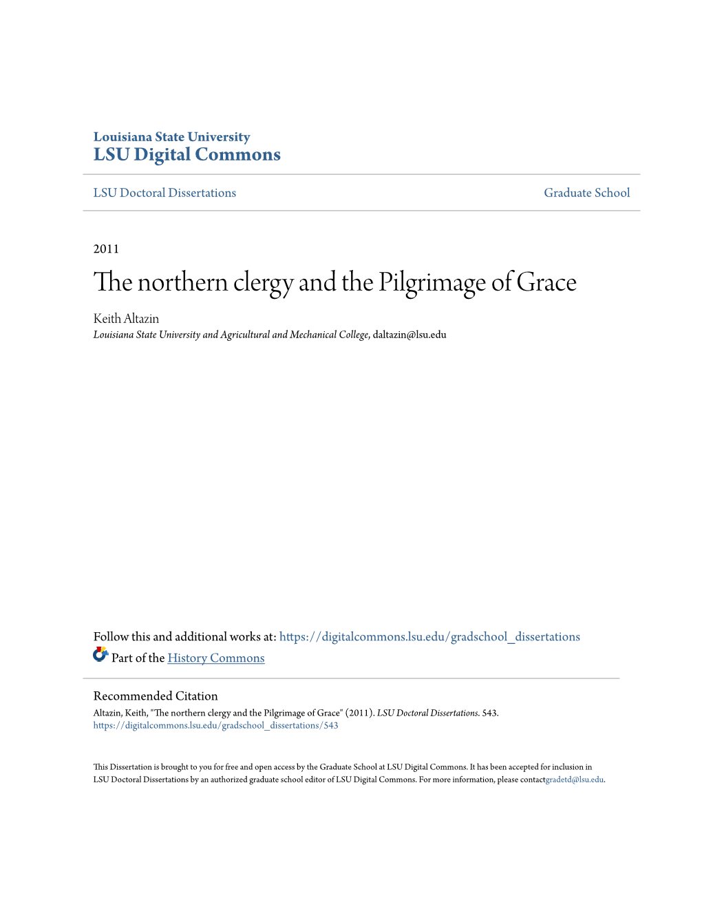 The Northern Clergy and the Pilgrimage of Grace Keith Altazin Louisiana State University and Agricultural and Mechanical College, Daltazin@Lsu.Edu