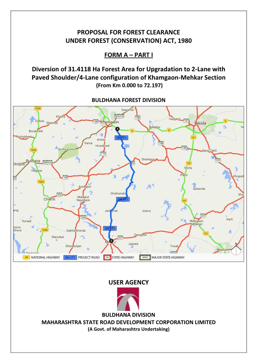 Proposal for Diversion of 31.4118 Ha Forest Area For