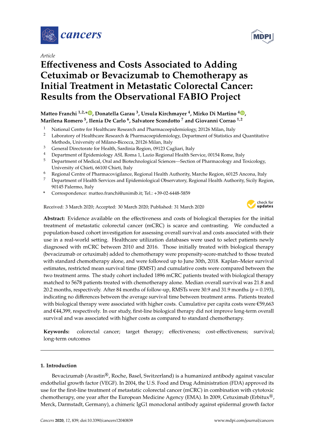 Effectiveness and Costs Associated to Adding Cetuximab Or Bevacizumab