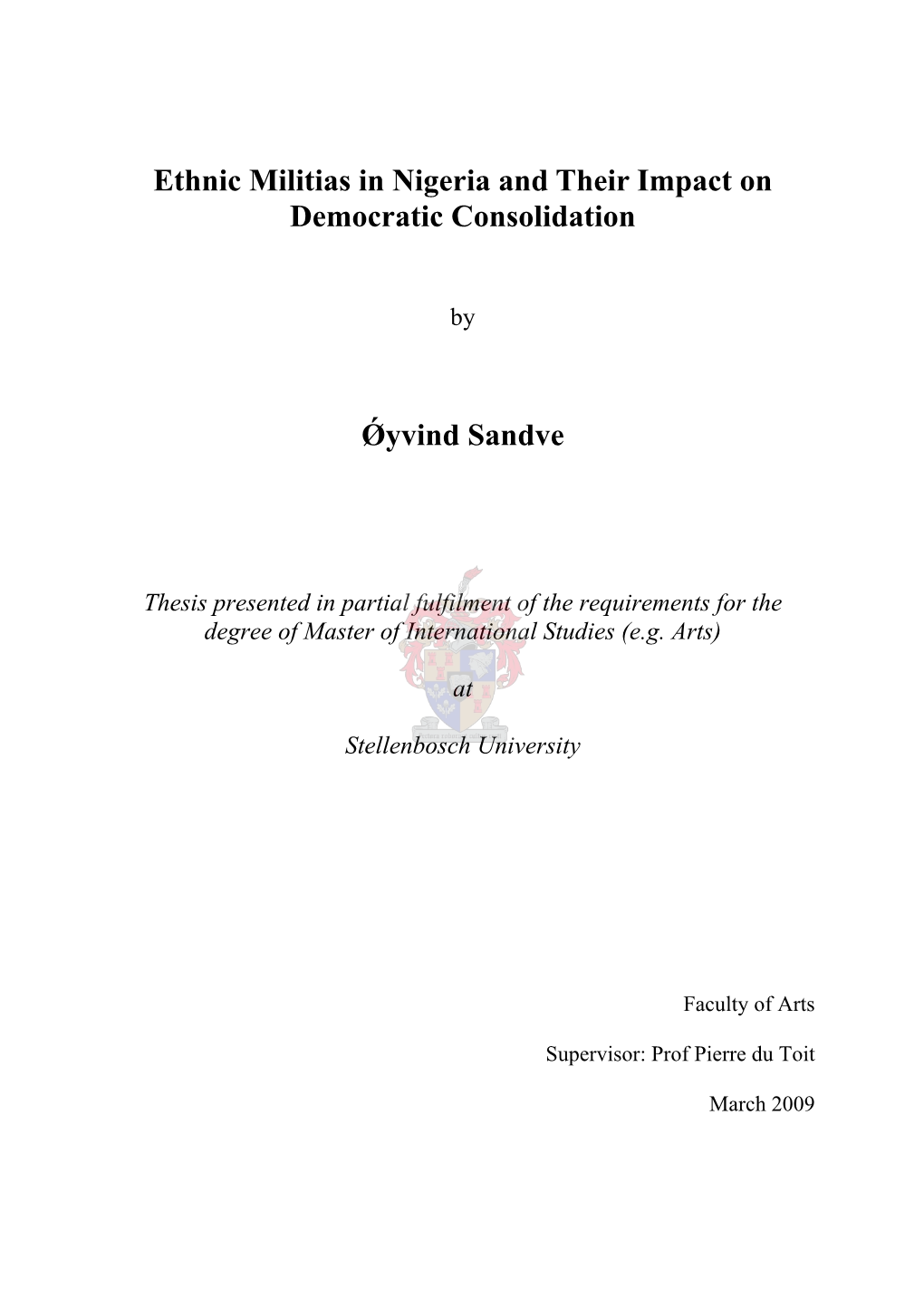 Ethnic Militias in Nigeria and Their Impact on Democratic Consolidation