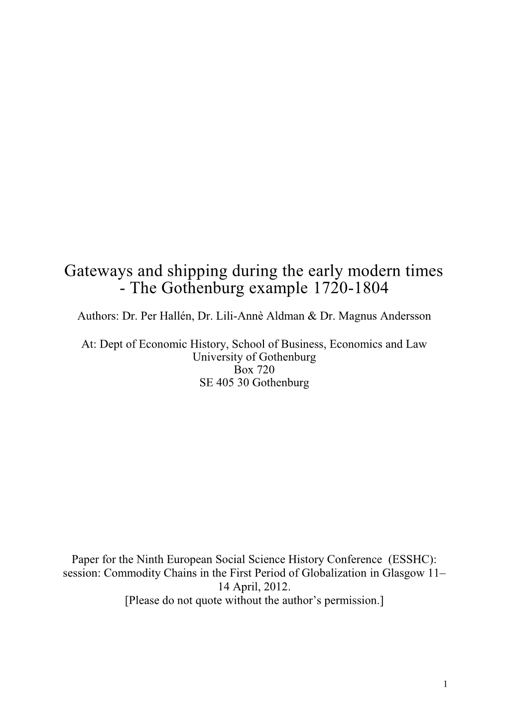 Gateways and Shipping During the Early Modern Times - the Gothenburg Example 1720-1804