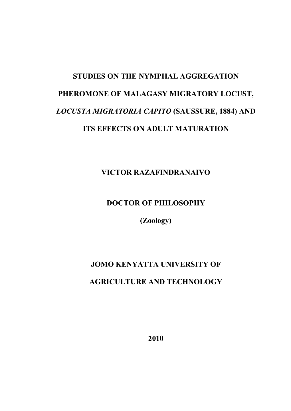 Studies on the Nymphal Aggregation Pheromone of Malagasy