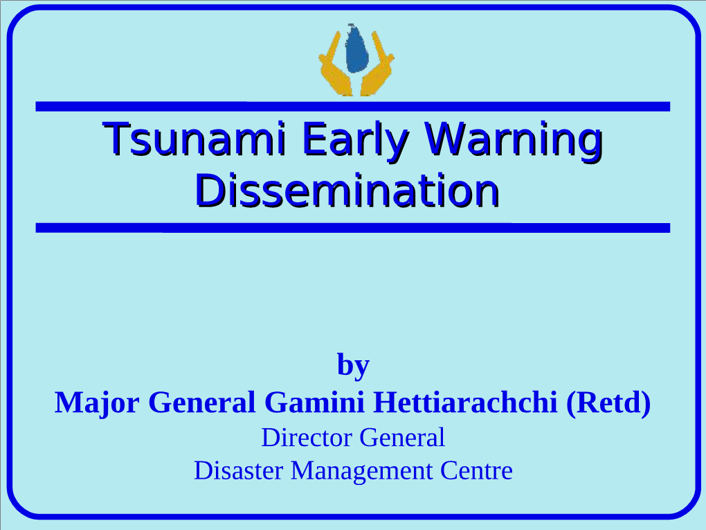 To-Date Sri Lanka Tsunami Warning System