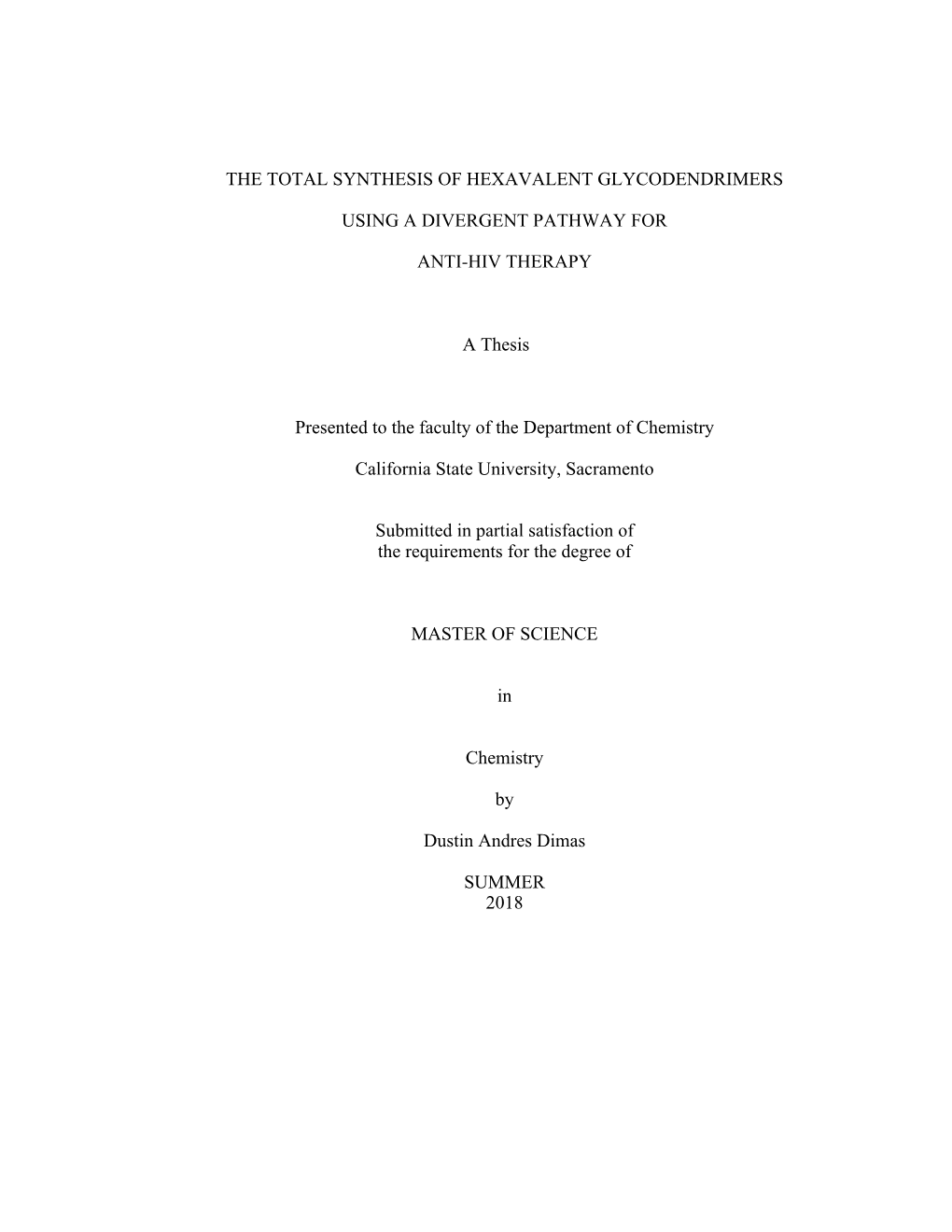 The Total Synthesis of Hexavalent Glycodendrimers