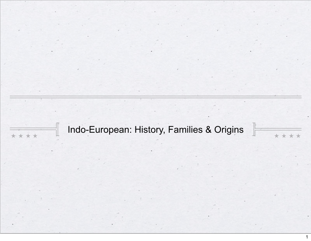 Indo-European: History, Families & Origins