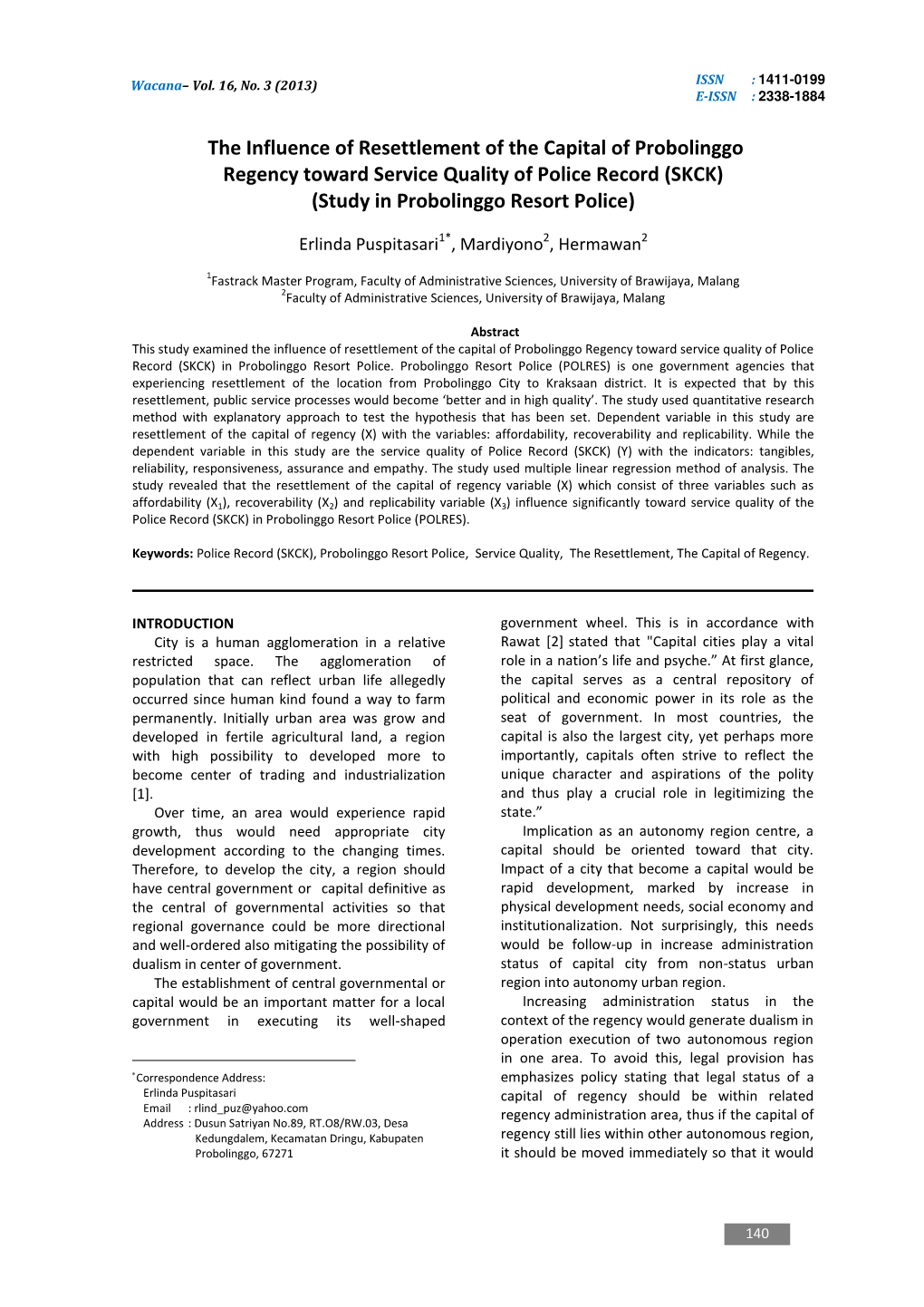 The Influence of Resettlement of the Capital of Probolinggo Regency Toward Service Quality of Police Record (SKCK) (Study in Probolinggo Resort Police)